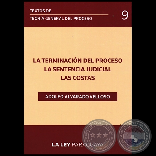 TEXTOS DE TEORÍA GENERAL DEL PROCESO - Volumen 9 - Autor: ADOLFO ALVARADO VELLOSO - Año 2014